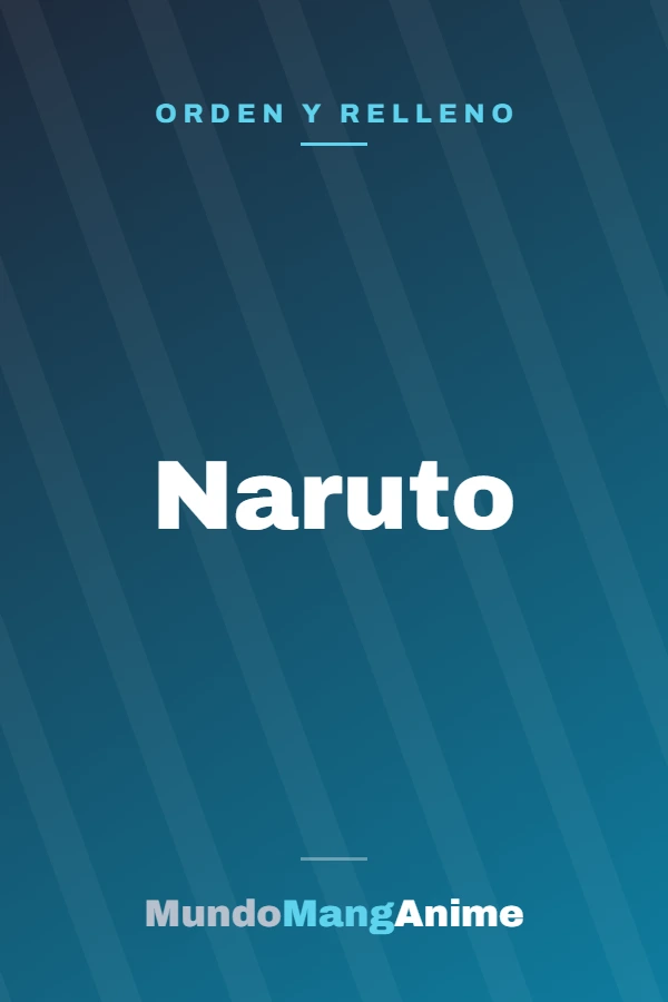 Naruto: guía completa para ver el anime y leer el manga en orden
